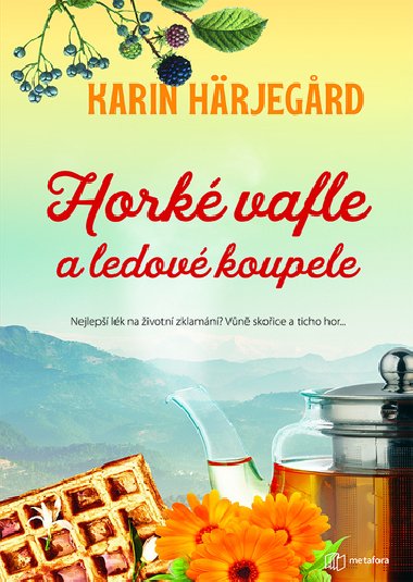 Hork vafle a ledov koupele - Karin Hrjegard