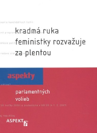 KRADM RUKA FEMINISTKY ROZVAUJE ZA PLENTOU - ubica Kobov; Zuzana Maarov