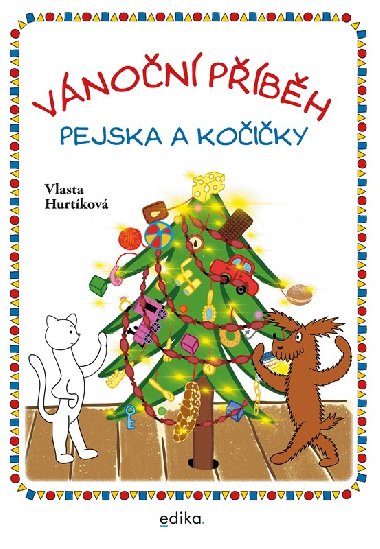 Vánoční příběh pejska a kočičky - Vlasta Hurtíková