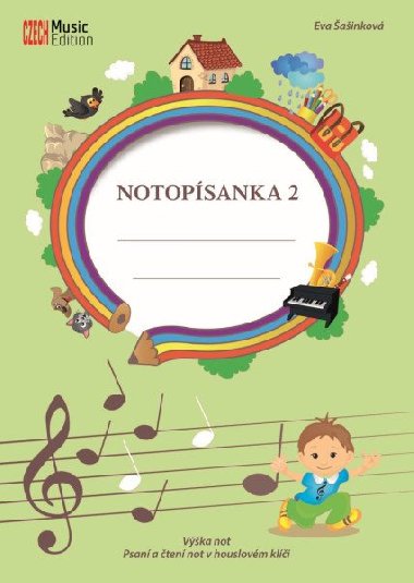 Notopísanka 2 - Výška not, psaní a čtení not v houslovém klíči - Eva Šašinková