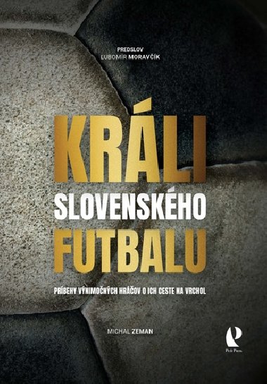 Králi slovenského futbalu - Michal Zeman