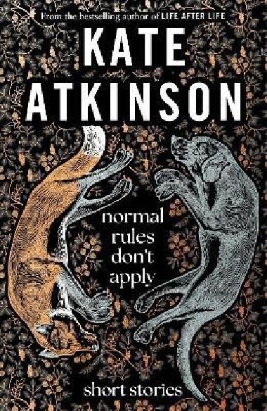 Normal Rules Dont Apply - Kate Atkinson
