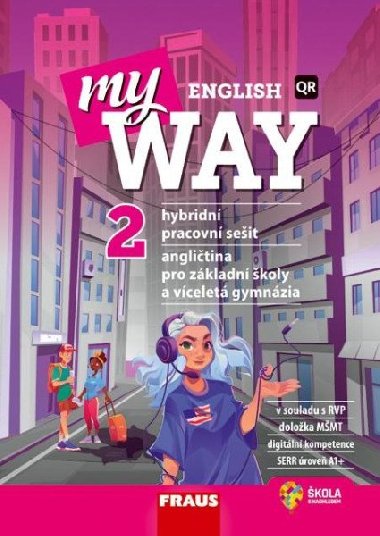 My English Way 2 - Hybridn pracovn seit - Audrey Cowan; Paola Tite; Jana adov