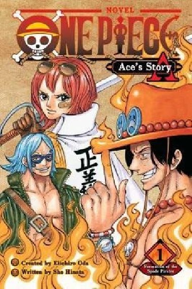 One Piece: Aces Story, Vol. 1: Formation of the Spade Pirates - Hinata Sho