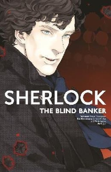 Sherlock Vol. 2: The Blind Banker - Gatiss Mark, Moffat Steven