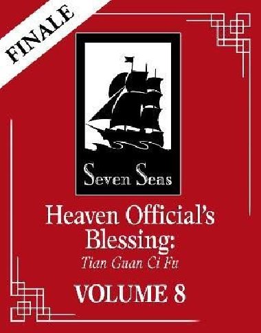 Heaven Official´s Blessing: Tian Guan Ci Fu (Novel) Vol. 8 - Tong Xiu Mo Xiang