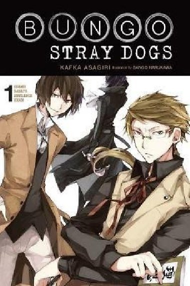 Bungo Stray Dogs, Vol. 1 (light novel) - Asagiri Kafka