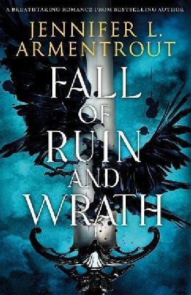 Fall of Ruin and Wrath: An epic spicy romantasy from a mega bestselling author - Armentrout Jennifer L.
