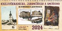 Krlovhradecko, Jaromsko a Smiicko na historickch pohlednicch - stoln kalend 2024 - Helena Rezkov