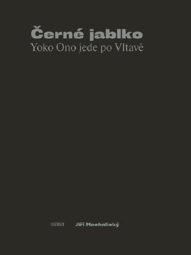 ern jablko - Yoko Ono jede po Vltav - Ji Machalick