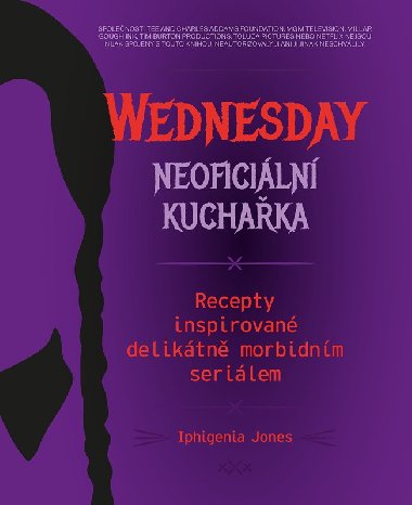 Wednesday: neoficiln kuchaka - Iphigenia Jones