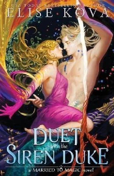 A Duet with the Siren Duke - Kova Elise
