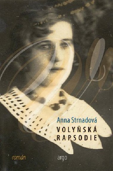 Volysk rapsodie - Anna Strnadov