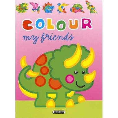 Colour my friends - Dino - neuveden