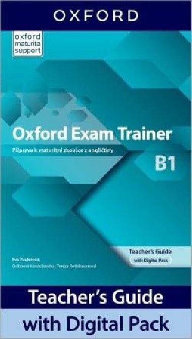 Oxford Exam Trainer B1 Teachers Book with Digital pack (Czech Edition) - Heijmer Johana