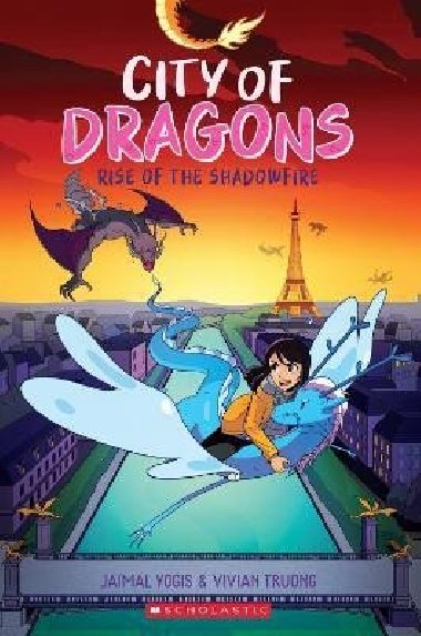 Rise of the Shadowfire: A Graphic Novel (City of Dragons #2) - Yogis Jaimal