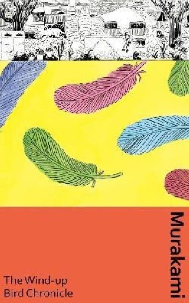 The Wind-Up Bird Chronicle - Murakami Haruki