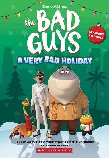 Dreamworks The Bad Guys: A Very Bad Holiday Novelization - Howard Kate