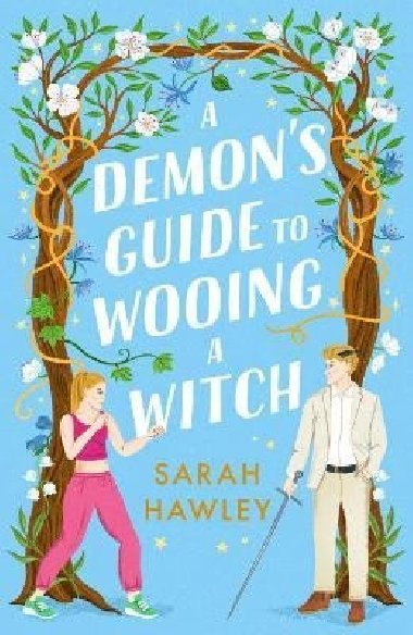 A Demons Guide to Wooing a Witch - Hawley Sarah