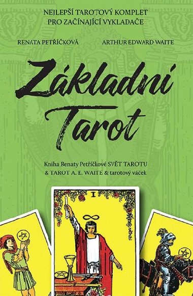 Základní Tarot - Kniha Svět tarotu + 78 karet A.E.Waite + váček - Renata Petříčková; A.E. Waite