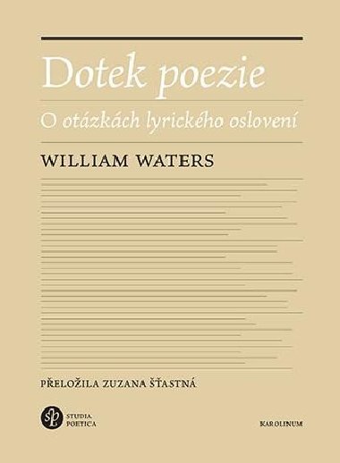 Dotek poezie - O otázkách lyrického oslovení - Waters William