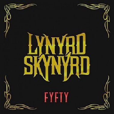Fyfty - Lynyrd Skynyrd