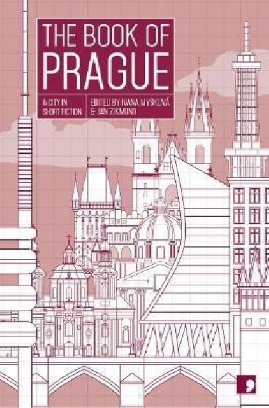 The Book of Prague - Zikmund Jan