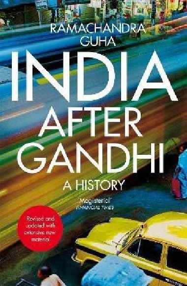 India After Gandhi: A History - Guha Ramachandra