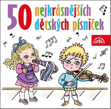 50 nejkrásnějších dětských písniček - CD - Supraphon