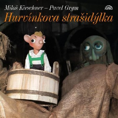 Hurvínkova strašidýlka - LP - Divadlo S + H