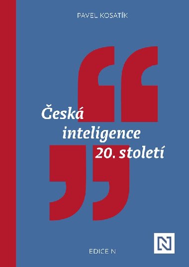 esk inteligence 20. stolet - Pavel Kosatk