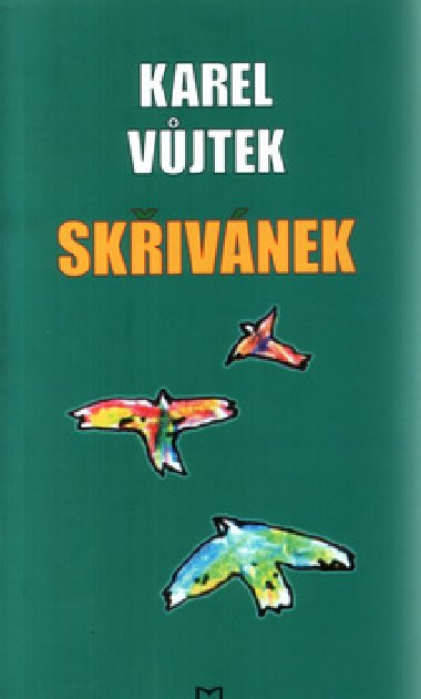 SKIVNEK - Karel Vjtek