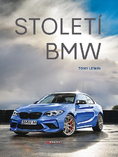 Století BMW - Tony Lewin