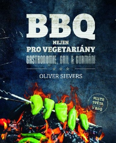 BBQ nejen pro vegetariny - Oliver Sievers