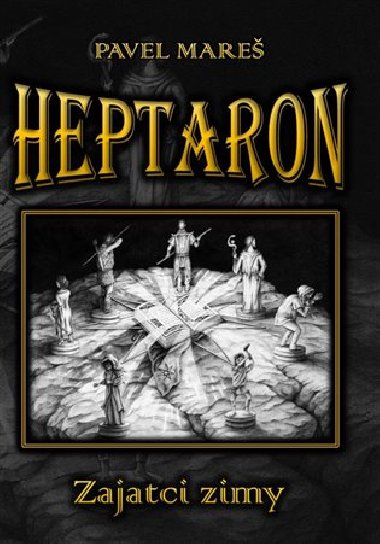 Heptaron - Zajatci zimy - Pavel Mare