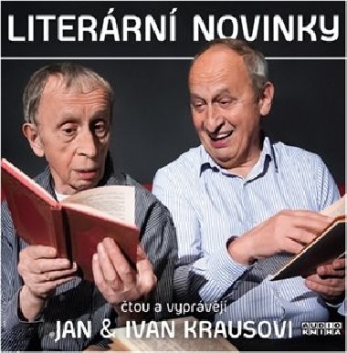 Literární novinky - CD - Kraus Ivan, Kraus Jan