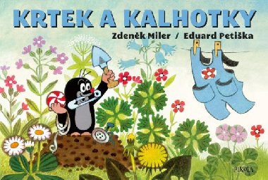 Krtek a kalhotky - Zdenk Miler, Eduard Petika