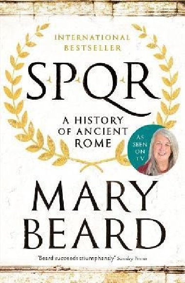 SPQR: A History of Ancient Rome - Beardová Mary