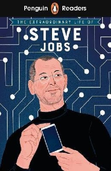 Penguin Readers Level 2: The Extraordinary Life of Steve Jobs (ELT Graded Reader) - Barr-Green Craig