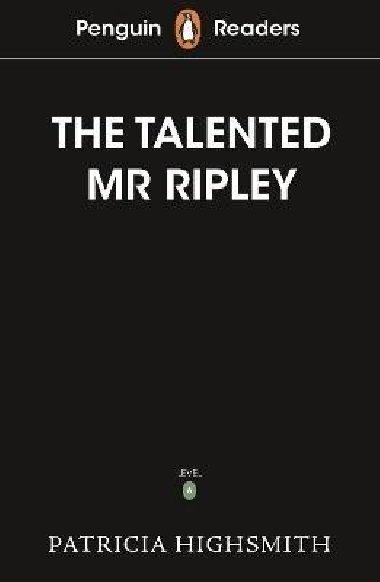 Penguin Readers Level 6: The Talented Mr Ripley (ELT Graded Reader) - Highsmithov Patricia