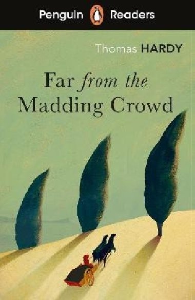 Penguin Readers Level 5: Far from the Madding Crowd (ELT Graded Reader) - Hardy Thomas