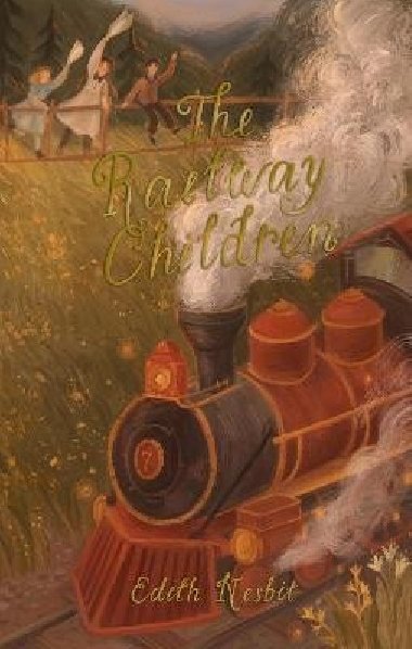 The Railway Children - Nesbitov Edith