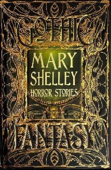 Mary Shelley Horror Stories - Shelley Mary