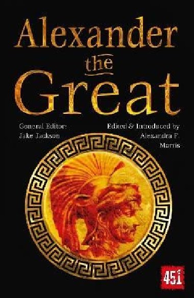 Alexander the Great: Epic and Legendary Leaders - Morris Alexandra F.