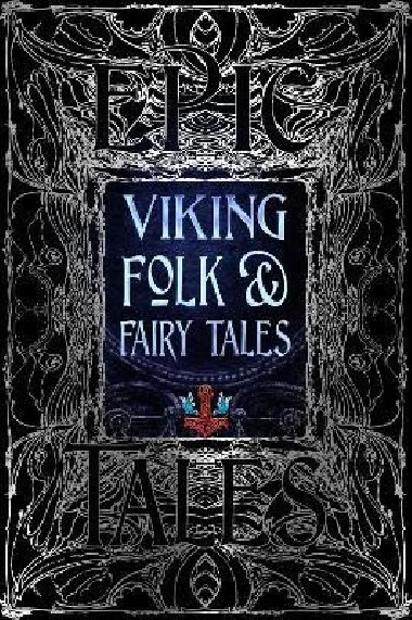 Viking Folk & Fairy Tales: Epic Tales - Jónsdóttir Dagrún Ósk