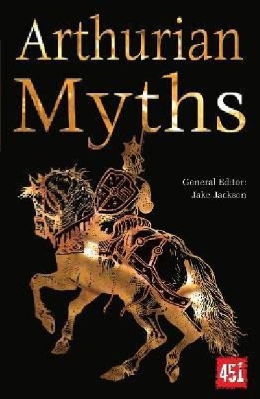 Arthurian Myths - Jackson J. K.