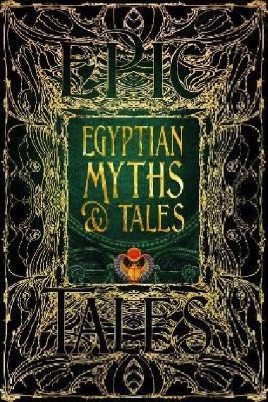 Egyptian Myths & Tales: Epic Tales - Naunton Chris
