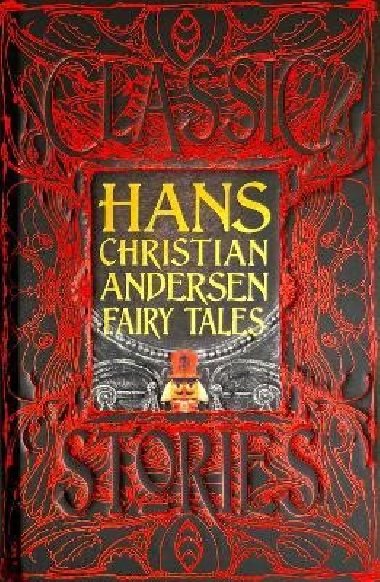 Hans Christian Andersen Fairy Tales: Classic Tales - Andersen Hans Christian
