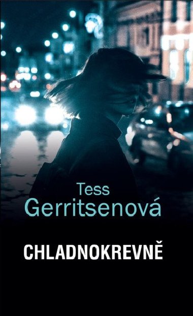 Chladnokrevn - Tess Gerritsenov