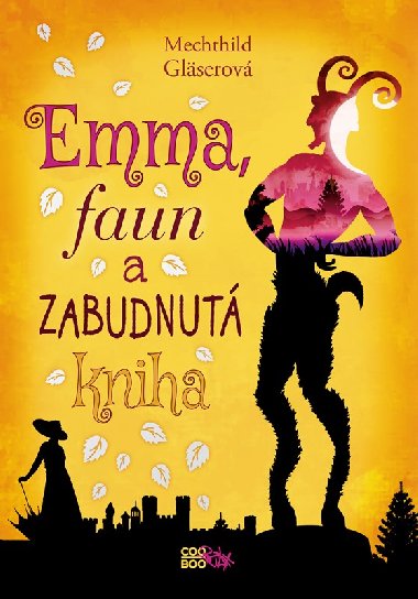 Emma, faun a zabudnut kniha - 